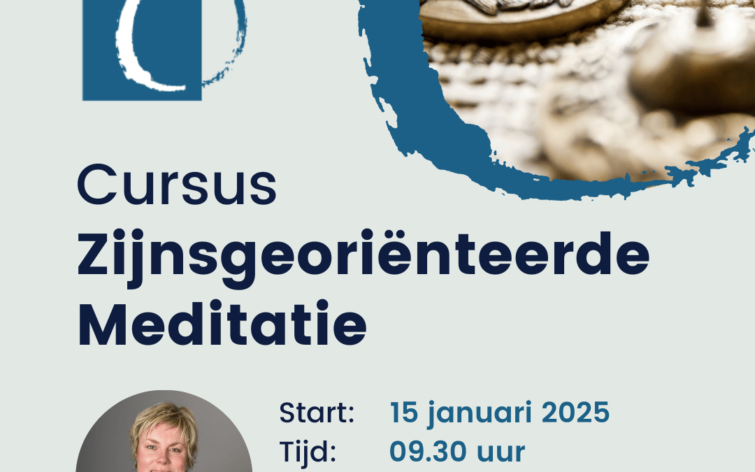Cursus Zijnsgeoriënteerde Meditatie | Utrecht